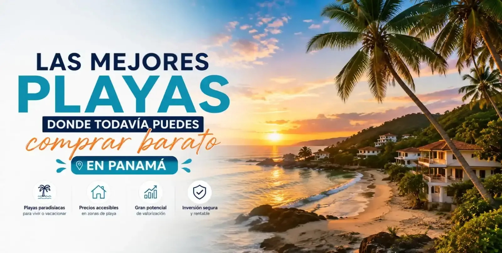 Las mejores playas donde todavía puedes comprar barato en Panamá